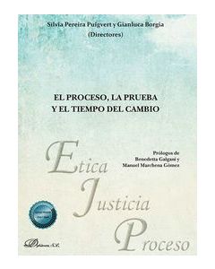 El proceso, la prueba y el tiempo del cambio