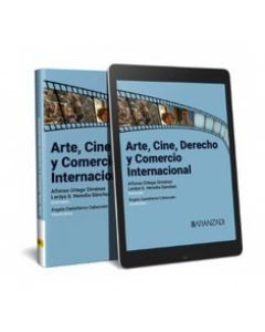 Arte, cine, derecho y comercio internacional (papel + e-book)
