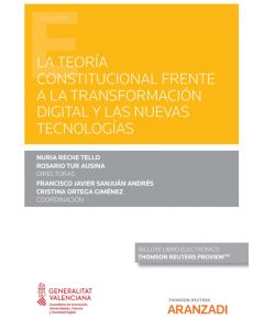 Teoria constitucional frente a la transformacion digital y las nuevas tecnologia