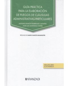 Guía práctica para la elaboración de pliegos de cláusulas administrativas particulares (papel + e-book)