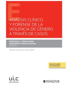 Análisis clínico y forense de la violencia de género a través de casos (papel + e-book)