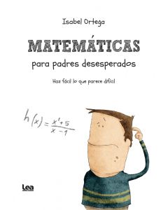 Matemáticas para padres desesperados