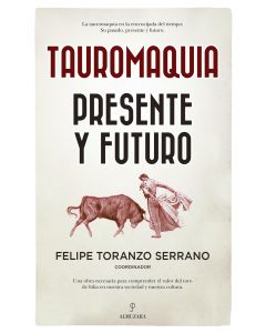 Tauromaquia. presente y futuro