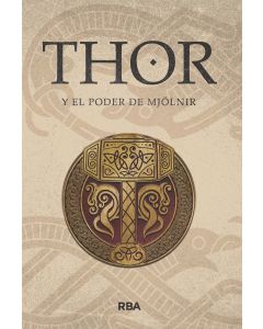 Thor y el poder de mjölnir