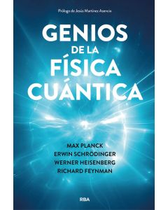 Genios de la física cuántica