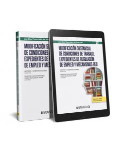 Modificación sustancial de condiciones de trabajo, expedientes de regulación temporal de empleo y mecanismos (papel + e-book)