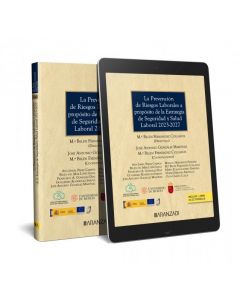 La prevención de riesgos laborales a propósito de la estrategia de seg uridad y salud laboral 2023-2027 (papel + e-book)