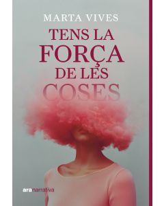 Tens la forca de les coses