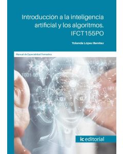 Introducción a la inteligencia artificial y los algoritmos. ifct155po