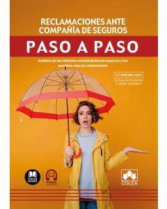 Reclamaciones ante compañía de seguros. paso a paso (2.ª edición 2025)