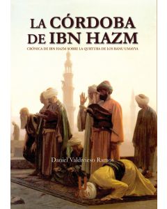 La Cordoba de Ibn Hazm