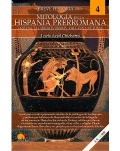 Breve historia de la mitología en la hispania prerromana