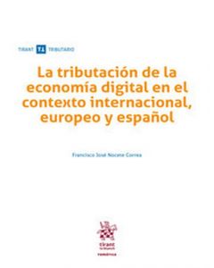 La tributación de la economía digital en el contexto internacional, europeo y español