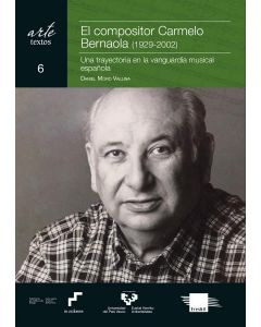 El compositor carmelo bernaola (1929-2002). una trayectoria en la vanguardia musical española