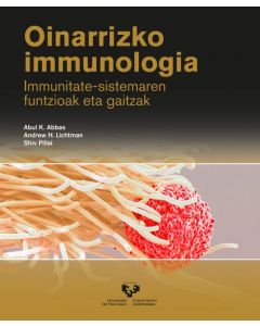 Oinarrizko immunologia. immunitate-sistemaren funtzioak eta gaitzak