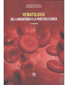 Hematología: del laboratorio a la práctica clínica-2 edición