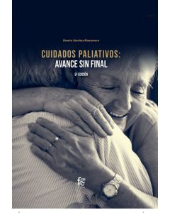 Cuidados paliativos: avance sin final5º edición