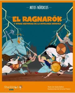 Ragnarok y otras historias de la mitologia nordica