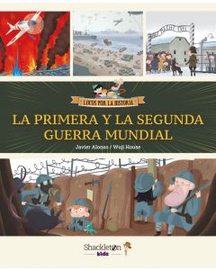 Primera y la segunda guerra mundial, la