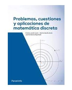 Problemas, cuestiones y aplicaciones de matemática discreta