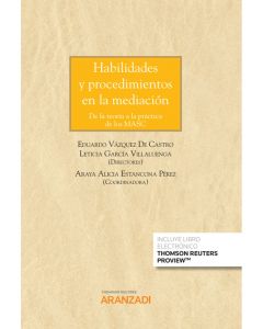 Habilidades y procedimientos en la mediación. de la teoría a la práctica de los masc (papel + e-book)