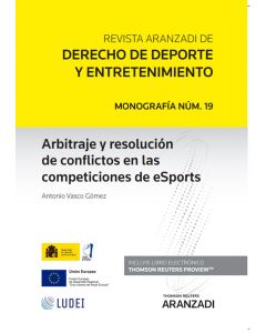 Arbitraje y resolución de conflictos en las competiciones de esports (papel + e-book)