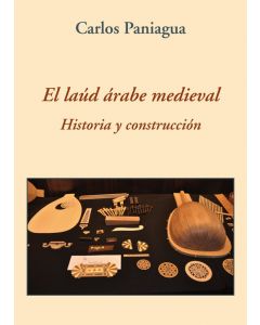 El laúd árabe medieval. historia y construcción