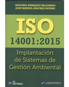 ISO 14001 2015 IMPLANTACION DE SISTEMAS DE GESTION AMBIENTAL