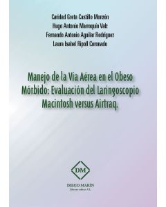 Manejo de la via aerea en el obeso morbido: evaluacion del laringoscopio macintosh versus airtraq