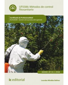 Métodos de control fitosanitario. agau0208 - gestión de la producción agrícola