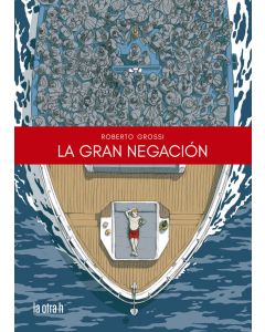 La gran negación