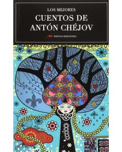 Los mejores cuentos de antón chéjov