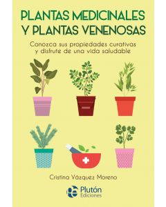 Plantas medicinales y plantas venenosas