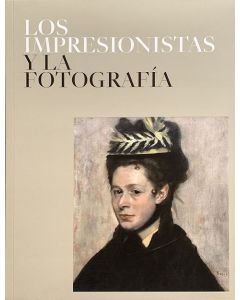 Los impresionistas y la fotografia