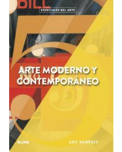 Esenciales arte. arte moderno y contemporáneo