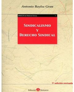 Sindicalismo y dercho sindical (7ª edición)