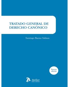 Tratado general de derecho canónico. 3ª edición