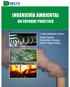 Ingenieria ambiental. un enfoque práctico