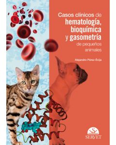 Casos clínicos de hematología, bioquímica y gasometría de pequeños animales