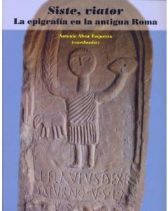 Siste, viator: la epigrafía en la antigua roma.