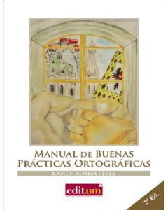Manual de buenas prácticas ortográficas, 2ª ed.