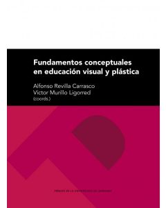 Fundamentos conceptuales en educación visual y plástica