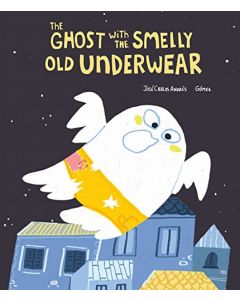 The ghost with the smelly old underwear