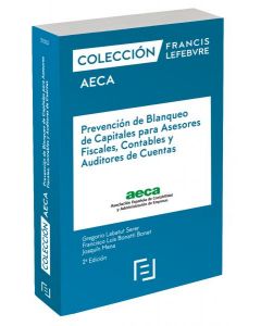 Manual prevención de blanqueo de capitales para asesores fiscales, contables y auditores de cuentas 2ª ed