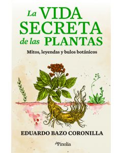 La vida secreta de las plantas