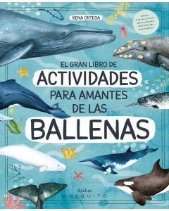 El gran libro de actividades para amantes de las ballenas