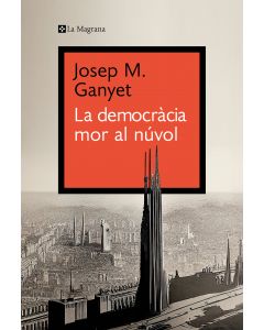 La democracia mor al nuvol