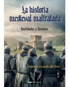 La historia medieval maltratada