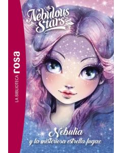 La biblioteca rosa nebulous stars 1 nebulia y la misterio