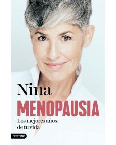 Menopausia: los mejores años de tu vida